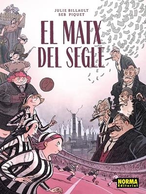 El matx del segle | 9788467983586 | Julie Billault ; Seb Piquet