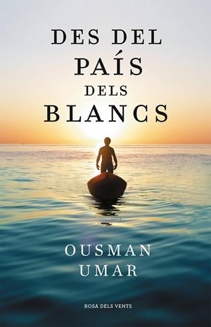 Des del país dels blancs | 9788418033544 | Ousman Umar