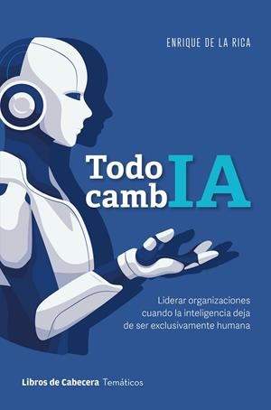 Todo cambIA | 9791399168600 | Enrique de la Rica Pérez