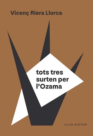 Tots tres surten per l'Ozama | 9788473295154 | Vicenç Riera Llorca