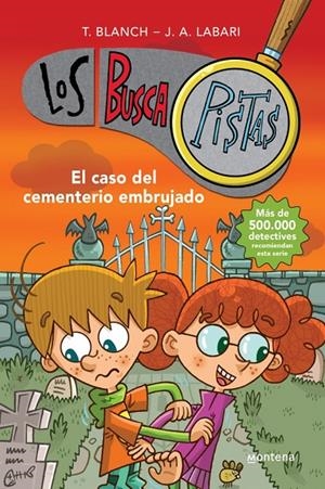 El caso del cementerio embrujado (Los Buscapistas; 4) | 9788490430057 | Teresa Blanch ; José Ángel Labari
