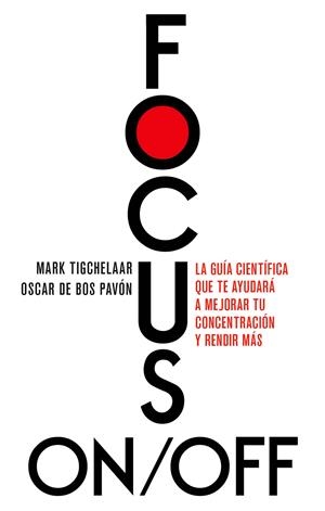 Focus On/Off | 9788411004978 | Mark Tigchelaar ; Oscar de Bos Pavón