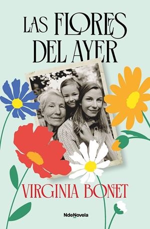 Las flores del ayer | 9788410140585 | Virginia Bonet