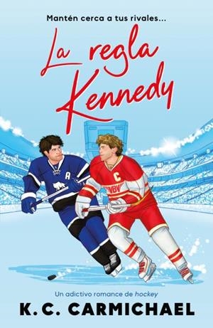 La regla Kennedy | 9788410391574 | K.C. Carmichael