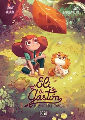 El espíritu del otoño (Eli y Gastón) | 9788416082346 | Ludovic Villain ; Céline Deregnaucourt