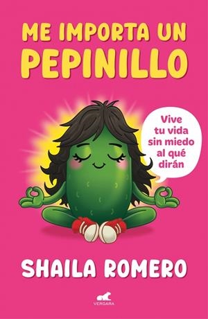 Me importa un pepinillo | 9791388038266 | Shaila Romero