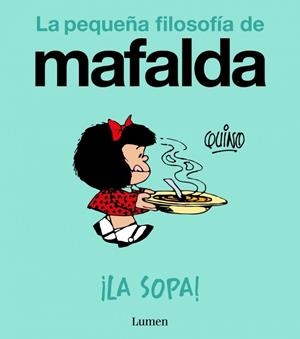 ¡La sopa! | 9788426433978 | Quino