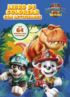 Patrulla Canina : libro de colorear con actividades | 9788448873752