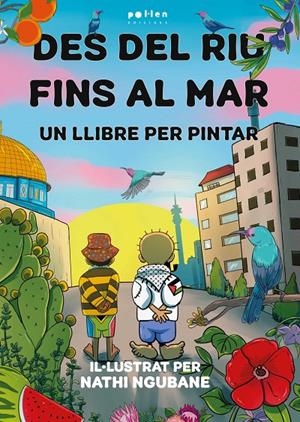 Des del riu fins al mar : un llibre per pintar | 9788410255562 | Nathi Ngubane