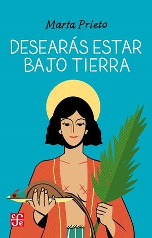 Desearás estar bajo tierra | 9788437508443 | Marta Prieto