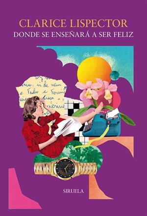 Donde se enseñará a ser feliz | 9791388032240 | Clarice Lispector