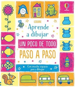 Aprende a dibujar un poco de todo paso a paso | 9781806070817 | Fiona Watt ; Candice Whatmore