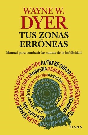 Tus zonas erróneas | 9788411193559 | Wayne W. Dyer