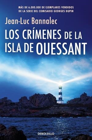 Los crímenes de la isla de Ouessant (Comisario Dupin; 13) | 9788466389792 | Jean-Luc Bannalec
