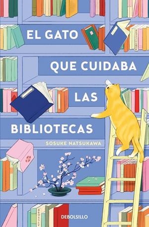 El gato que cuidaba las bibliotecas | 9788466379601 | Sosuke Natsukawa