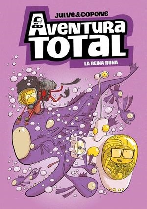 La reina Runa  ( Aventura total  ; 6 ) | 9788448873943 | Jaume Copons ; Òscar Julve
