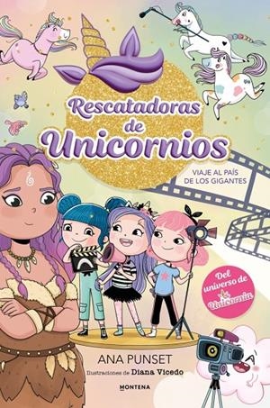 Viaje al País de los Gigantes ( Rescatadoras de unicornios ; 10 ) | 9791387973063 | Ana Punset ; Diana Vicedo