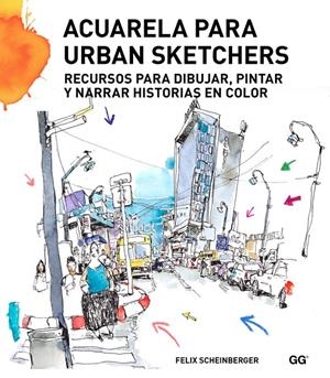 Acuarela para urban sketchers | 9788425227547 | Felix Scheinberger