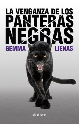 La venganza de los panteras negras | 9788498458152 | Gemma Lienas Massot