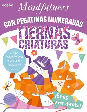 Mindfulness con pegatinas numeradas : Tiernas criaturas | 9788468370873 | Eve Robertson ;  Simon Abbott