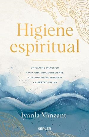 Higiene espiritual | 9788419656278 | Iyanla Vanzant
