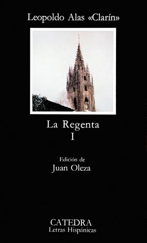 La Regenta I | 9788437604541 | Leopoldo Alas «Clarín»