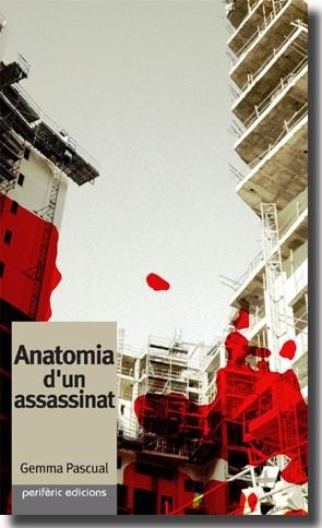 Anatomia d'un assassinat | 9788492435371 | Gemma Pasqual i Escrivà