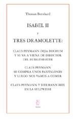 Isabel II y tres dramolette | 9788495786838 | Thomas Bernhard