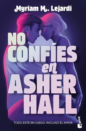 No confíes en Asher Hall | 9788408310587 | Myriam M. Lejardi
