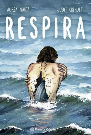 Respira | 9791387920180 | Àurea Muñoz; Judit Crehuet