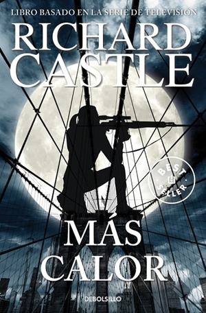Más calor (Serie Castle; 8) | 9788466342827 | Richard Castle