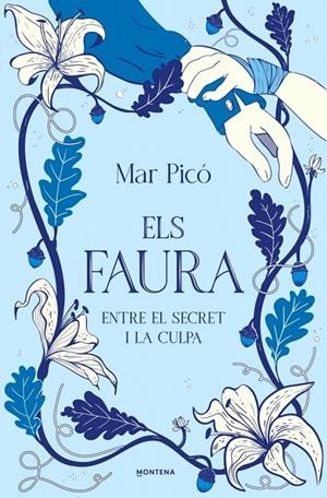 Entre el secret i la culpa (Els Faura; 3) | 9791387924997 | Mar Picó