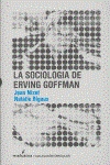 La sociología de Erving Goffman | 9788496614048 | Jean Nizet ; Natalie Rigaux