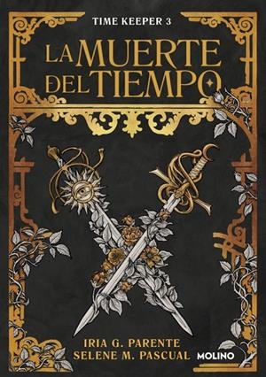 La muerte del tiempo (Time Keeper; 3) | 9788427249516 | Iria G. Parente ; Selene M. Pascual
