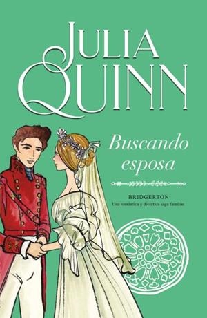 Buscando esposa (Bridgerton; 8) | 9788410391611 | Julia Quinn