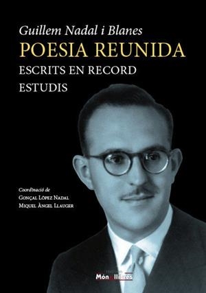 Poesia reunida : escrits en record, estudis | 9788409883073 | Guillem Nadal i Blanes