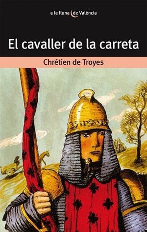 El cavaller de la carreta | 9788476600177 | Chrétien de Troyes