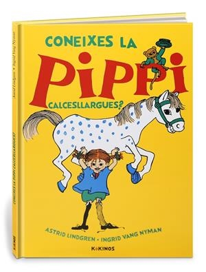 Coneixes la Pippi Calcesllargues? | 9788417742300 | Astrid Lindgren ; Ingrid Vang Nyman