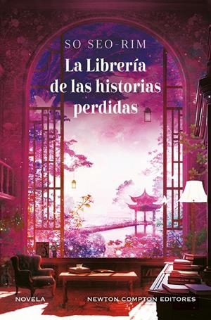 La Librería de las historias perdidas | 9791388015465 | So Seo-rim