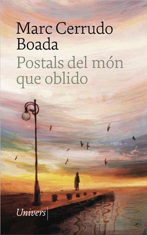 Postals del món que oblido | 9788419721815 | Marc Cerrudo Boada