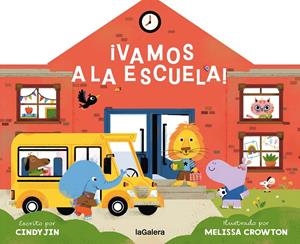 ¡Vamos a la escuela! | 9788424676865 | Cindy Jin ; Melissa Crowton