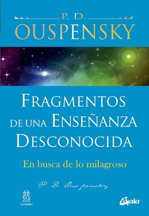 Fragmentos de una enseñanza desconocida | 9788484454380 | P.D Ouspensky