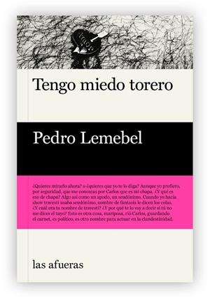 Tengo miedo torero | 9788412244090 | Pedro Lemebel