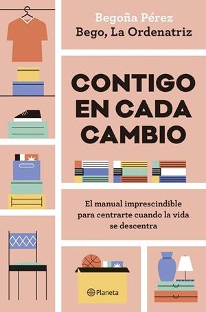 Contigo en cada cambio | 9788408324942 | Begoña Pérez (La Ordenatriz)