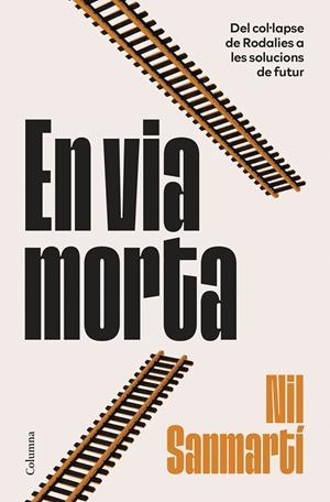 En via morta | 9788466435451 | Nil Sanmartí