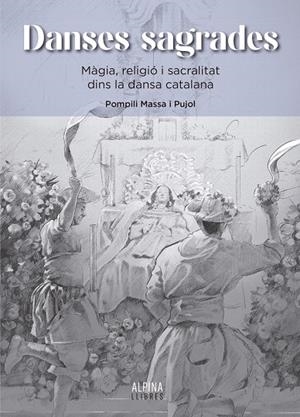 Danses sagrades | 9788470112355 | Pompili Massa i Pujol