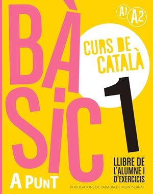 A punt bàsic 1 llibre de l'alumne i d'exercicis | 9788491914204 | Albert Vilagrasa Grandia