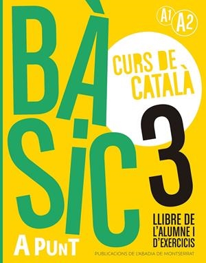 A punt bàsic 3 llibre de l'alumne i d'exercicis | 9788491914228 | Vilagrasa Grandia, Albert
