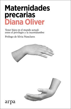 Maternidades precarias | 9788418741425 | Diana Oliver