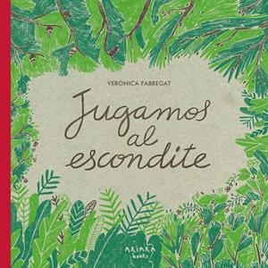 Jugamos al escondite | 9788418972119 | Verónica Fabregat